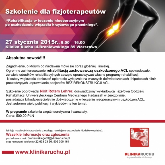 Rehabilitacja szansą na nieoperacyjne leczenie ACL? Zdrowie, LIFESTYLE - Styczniowe warsztaty z Nirit Rotem Lehrer to okazja dla wszystkich fizjoterapeutów, aby mogli poznać metody oraz techniki rehabilitacji nieoperacyjnego leczenia uszkodzonego ACL.
