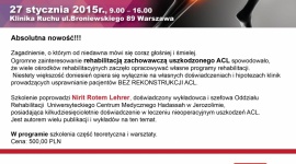 Rehabilitacja szansą na nieoperacyjne leczenie ACL? Zdrowie, LIFESTYLE - Styczniowe warsztaty z Nirit Rotem Lehrer to okazja dla wszystkich fizjoterapeutów, aby mogli poznać metody oraz techniki rehabilitacji nieoperacyjnego leczenia uszkodzonego ACL.