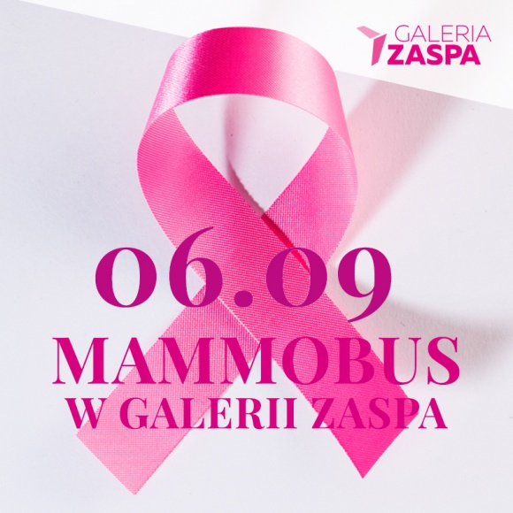 Mammobus przyjedzie do Galerii Zaspa Zdrowie, LIFESTYLE - W najbliższy piątek (6 września) na parkingu Galerii Zaspa (w okolicach sklepu ZOO Karina) pojawi się Mammobus, w których każda pani będzie mogła wykonać profilaktyczne badanie mammograficzne.