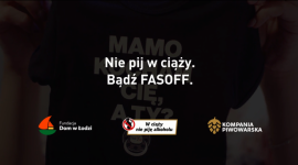 Kampania społeczna - bądź FASOFF! Zdrowie, LIFESTYLE - ruszyła kampania społeczna pod hasłem FASOFF. Celem akcji jest uświadamianie przyszłym rodzicom – mamom oraz ich najbliższym – o konsekwencjach wynikających ze spożywania alkoholu w trakcie ciąży. Przekaz jest jeden – Nie pij w ciąży. Odwróć kieliszek. Bądź FASOFF.