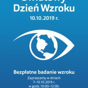 Światowy Dzień Wzroku 2019 pod hasłem Wzrok przede wszystkim