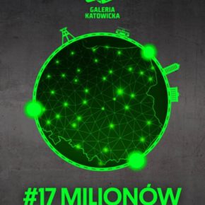 Galeria Katowicka solidarna z #17milionami