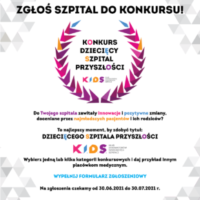 Fundacja K.I.D.S. wyróżni „Dziecięce Szpitale Przyszłości”!